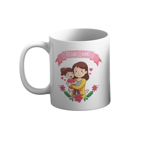 Kubek Kocham Cię Mamo Kubek Kocham Cię Mamo