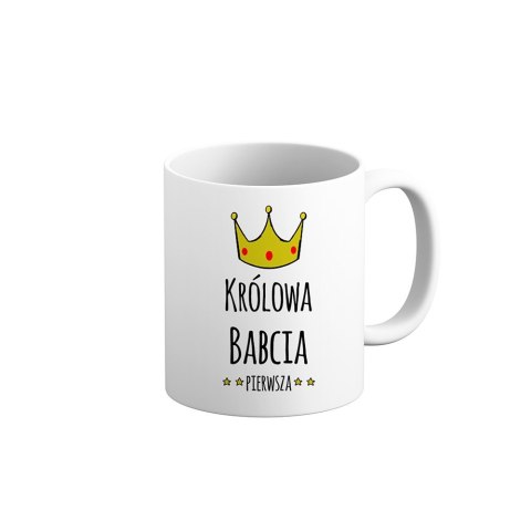 Kubek Królowa Babcia Pierwsza Kubek Królowa Babcia Pierwsza