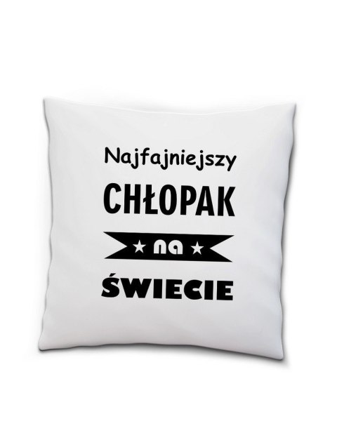 Poduszka Najfajniejszy Chłopak na Świecie Poduszka Najfajniejszy Chłopak na Świecie