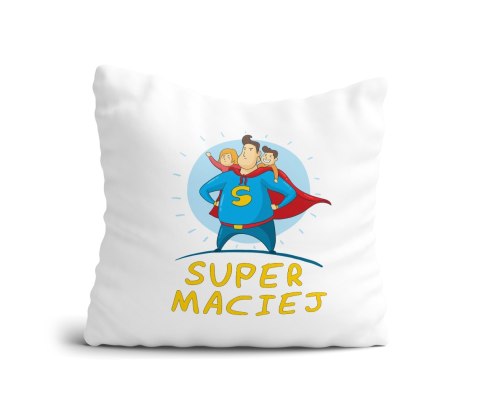 Poduszka Super tata z imieniem Poduszka Super tata z imieniem