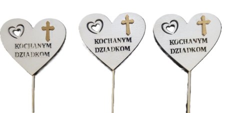 Serce na piku 3szt. KOCHANYM DZIADKOM Serce na piku 3szt. KOCHANYM DZIADKOM